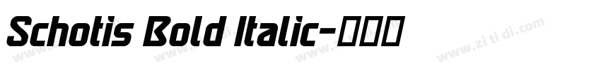 Schotis Bold Italic字体转换